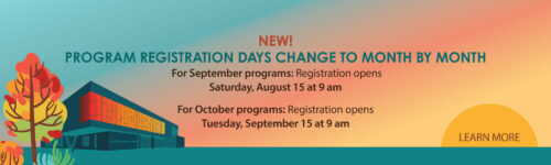 Program registration Days Change to Month by Month
